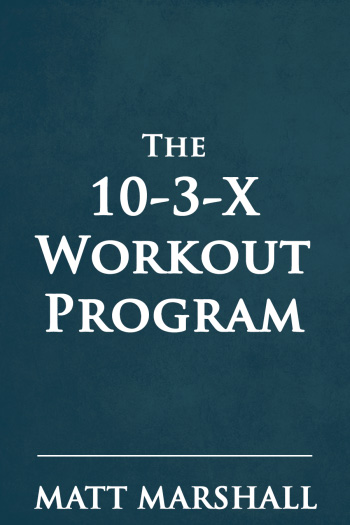 10-3-X Workout Program